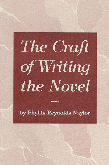 The Craft of Writing the Novel