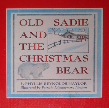 Old Sadie and the Christmas Bear